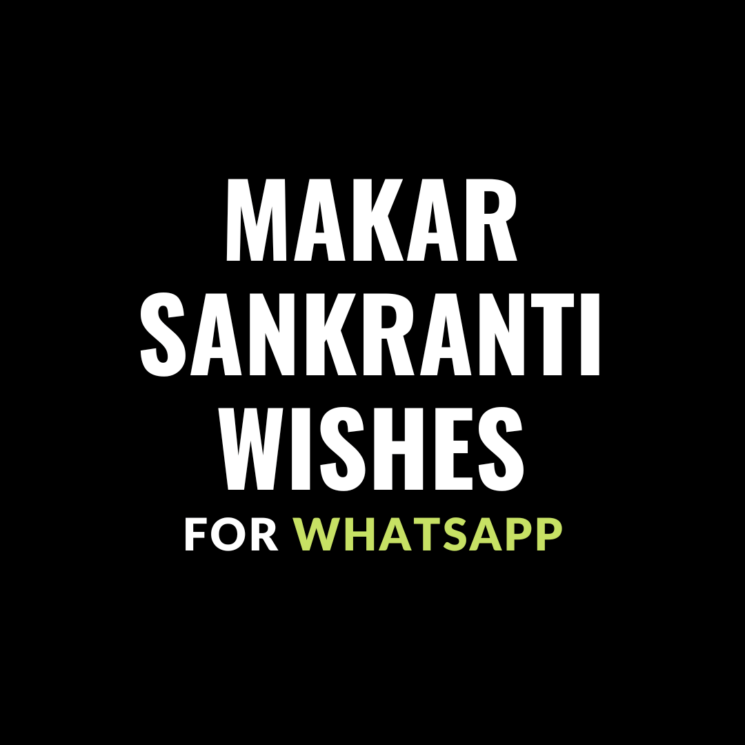 makar sankranti wishes